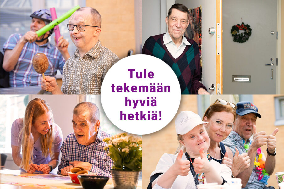 Kuvia iloisista ihmisistä ja teksti: Tule tekemään hyviä hetkiä.